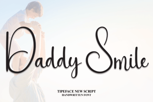 Daddy Smile: A Handwritten Font for a Warm, Human Touch