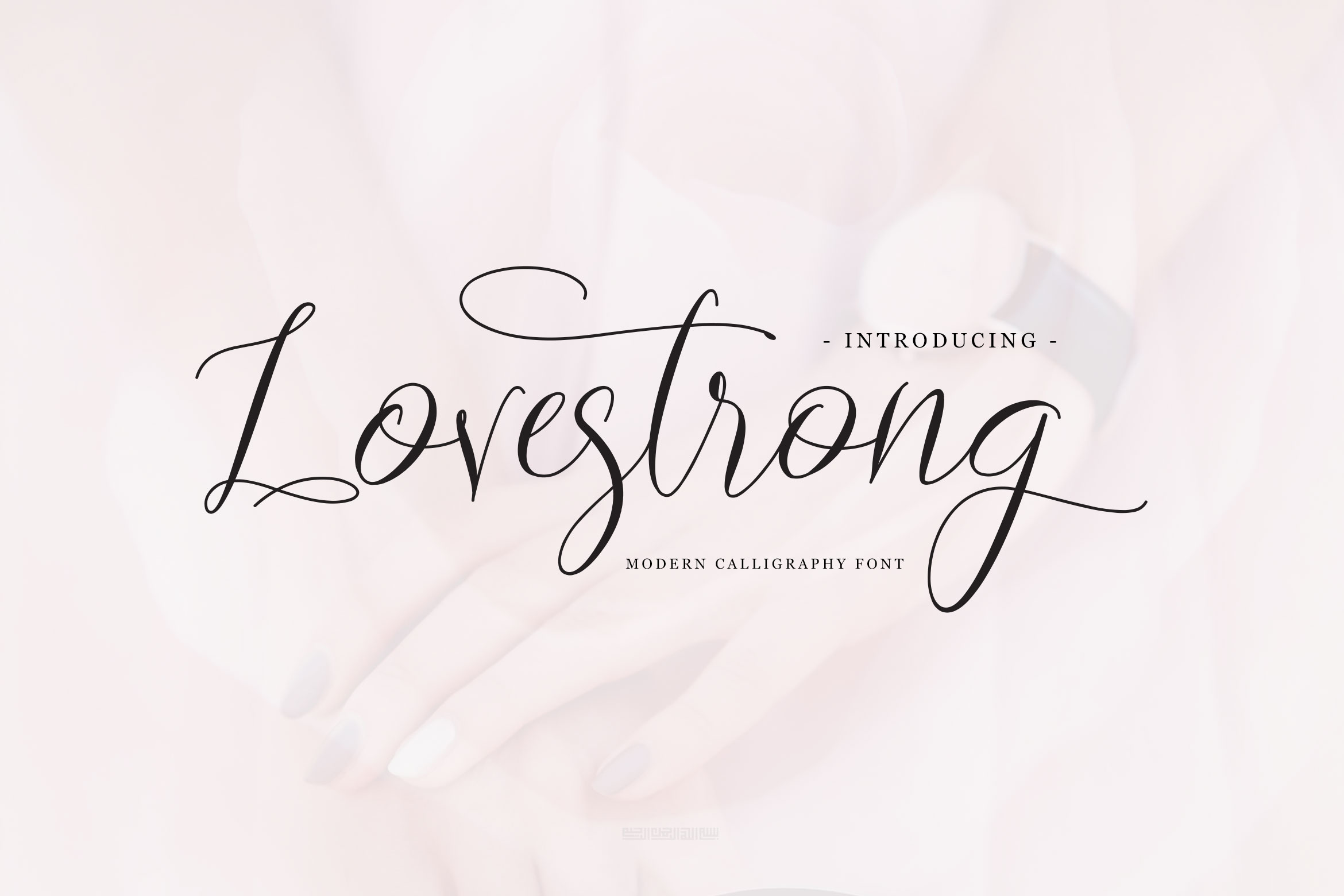 Lovestrong: A Calligraphy Font for Elegant, Romantic Design