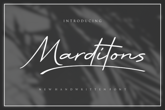 Marditons: A Handwritten Font That Feels Both Charming and Elegant