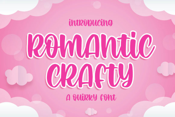 Romantic Crafty: A Handwritten Font for Modern Design