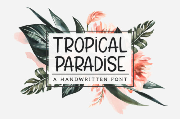 Tropical Paradise: A Handwritten Font That Captures Effortless Style